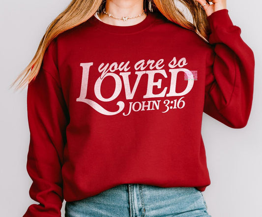 February Shirt of the Month - You are so Loved